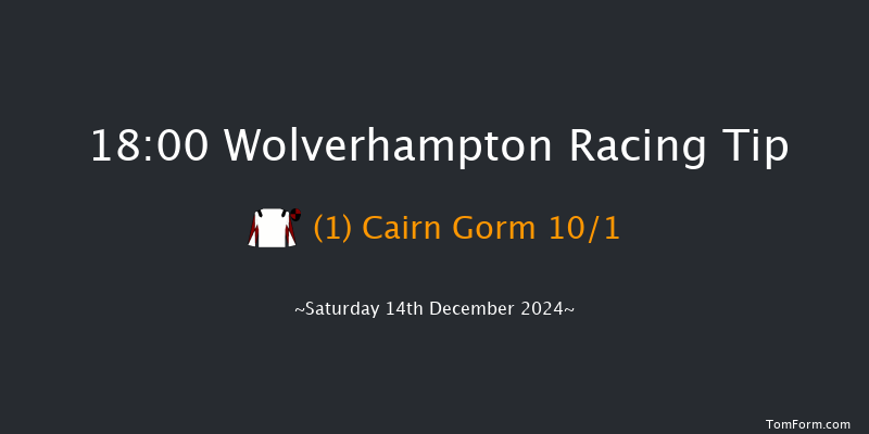 Wolverhampton  18:00 Handicap (Class 4) 6f Sat 7th Dec 2024