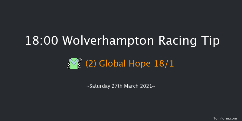 Bombardier 'March To Your Own Drum' Handicap Wolverhampton 18:00 Handicap (Class 6) 7f Sat 20th Mar 2021