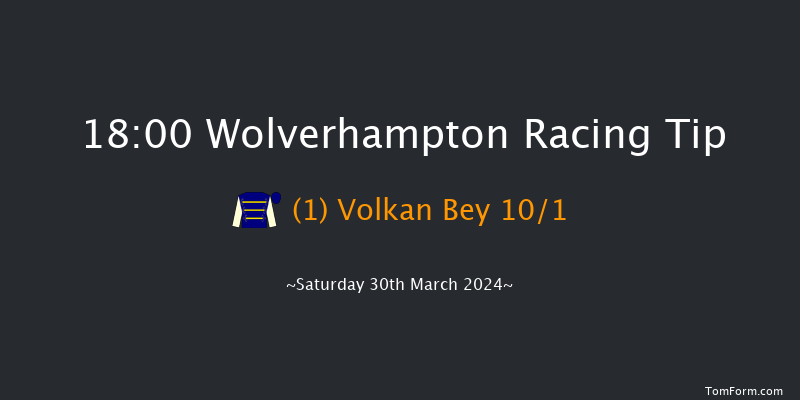 Wolverhampton  18:00 Handicap (Class 6) 7f Sat 23rd Mar 2024