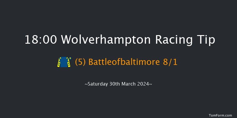 Wolverhampton  18:00 Handicap (Class 6) 7f Sat 23rd Mar 2024