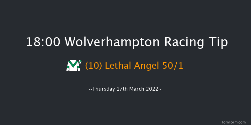 Wolverhampton 18:00 Handicap (Class 6) 6f Mon 14th Mar 2022