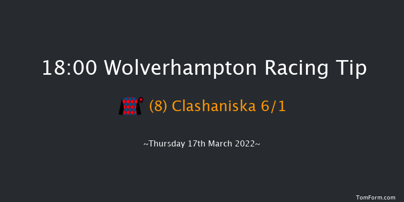 Wolverhampton 18:00 Handicap (Class 6) 6f Mon 14th Mar 2022