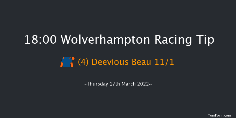 Wolverhampton 18:00 Handicap (Class 6) 6f Mon 14th Mar 2022