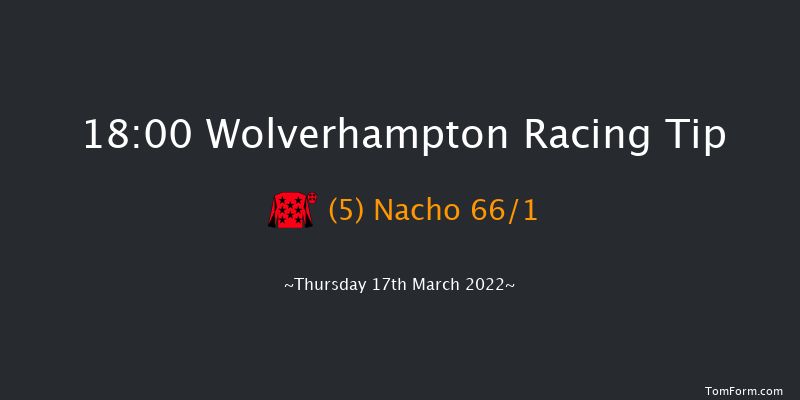 Wolverhampton 18:00 Handicap (Class 6) 6f Mon 14th Mar 2022