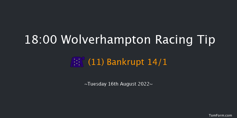 Wolverhampton 18:00 Stakes (Class 6) 6f Sat 13th Aug 2022