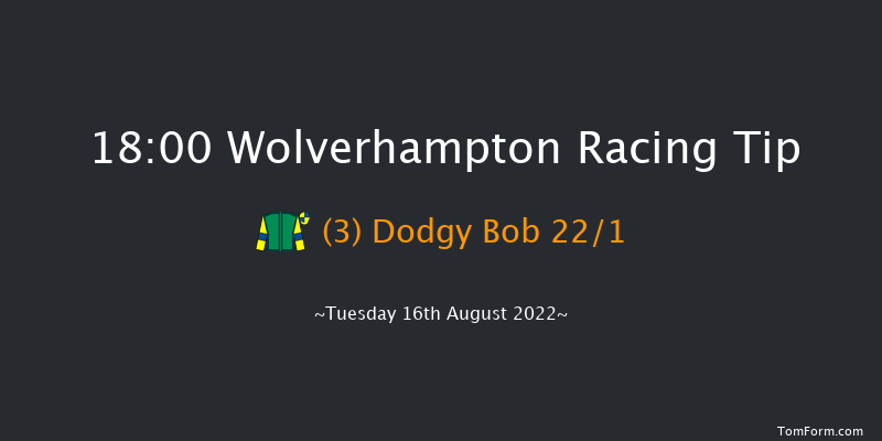 Wolverhampton 18:00 Stakes (Class 6) 6f Sat 13th Aug 2022