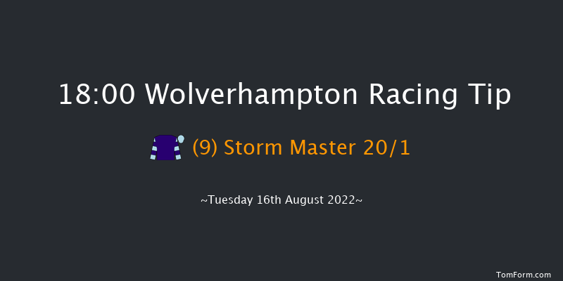 Wolverhampton 18:00 Stakes (Class 6) 6f Sat 13th Aug 2022