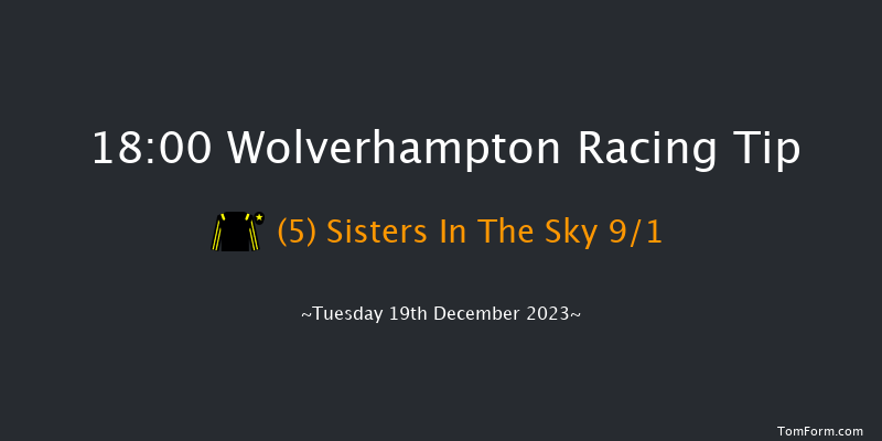 Wolverhampton 18:00 Handicap (Class 6) 6f Mon 18th Dec 2023