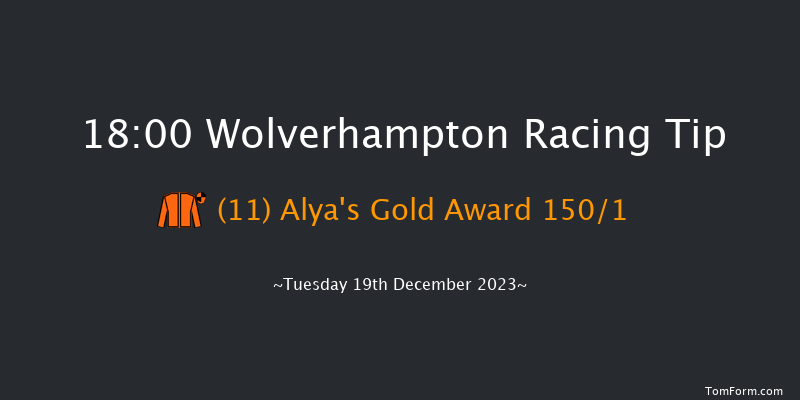 Wolverhampton 18:00 Handicap (Class 6) 6f Mon 18th Dec 2023