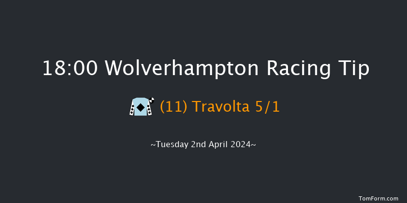 Wolverhampton  18:00 Maiden (Class 5) 9.5f Mon 1st Apr 2024