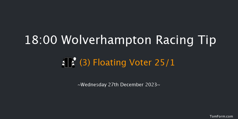 Wolverhampton 18:00 Stakes (Class 5) 6f Tue 26th Dec 2023