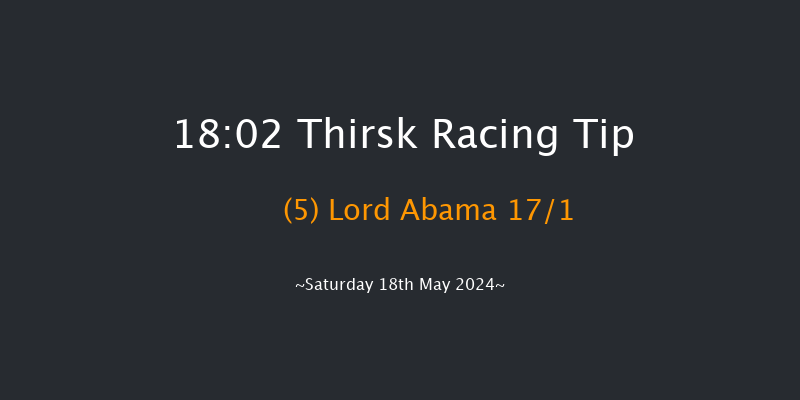 Thirsk  18:02 Handicap (Class 6) 6f Sat 4th May 2024