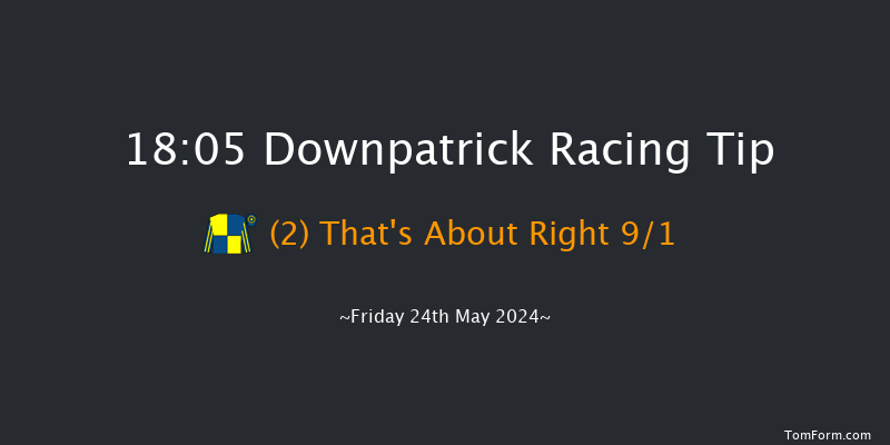 Downpatrick  18:05 Handicap Hurdle 22f Fri 10th May 2024