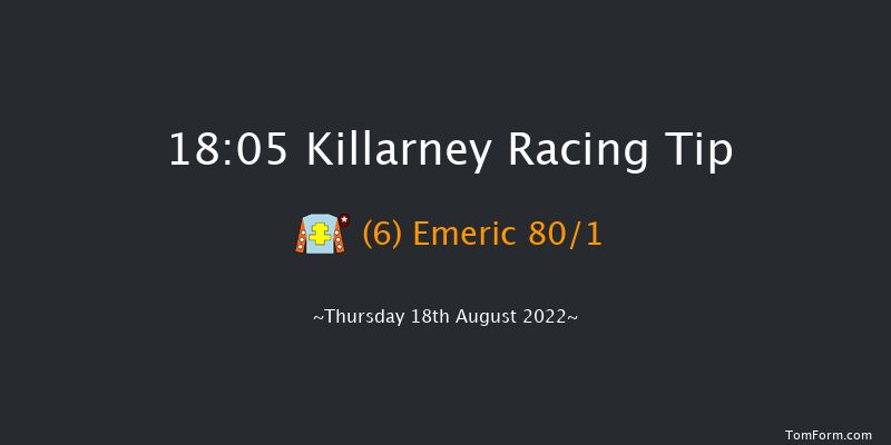 Killarney 18:05 Handicap 8f Fri 15th Jul 2022