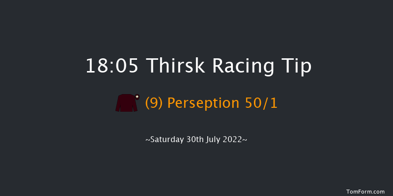 Thirsk 18:05 Handicap (Class 6) 8f Fri 22nd Jul 2022