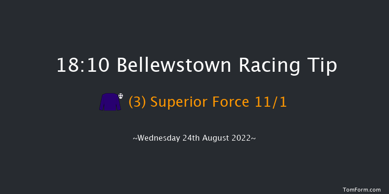 Bellewstown 18:10 Handicap 8f Tue 23rd Aug 2022