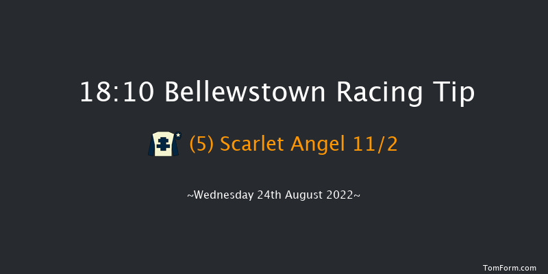 Bellewstown 18:10 Handicap 8f Tue 23rd Aug 2022