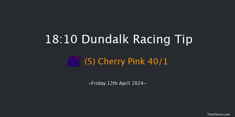 Dundalk  18:10 Handicap 7f Fri 5th Apr 2024