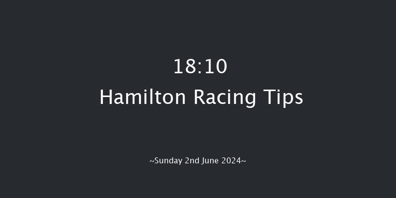 Hamilton  18:10 Handicap (Class 4) 6f Wed 29th May 2024