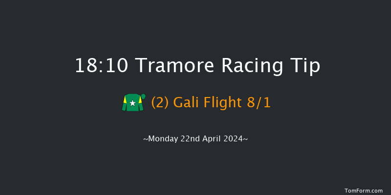 Tramore  18:10 Maiden Chase 22f Sun 21st Apr 2024
