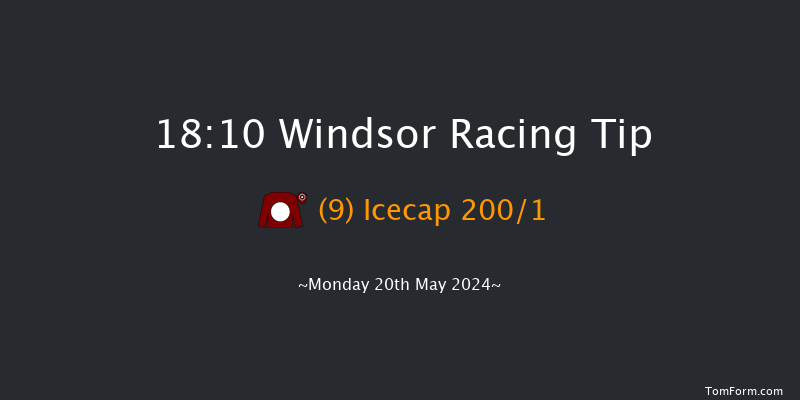 Windsor  18:10 Maiden (Class 2) 8f Mon 13th May 2024