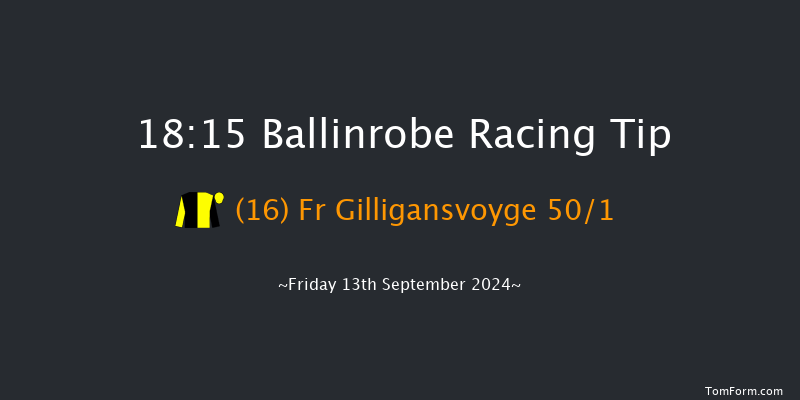 Ballinrobe  18:15 Handicap Chase 23f Mon 26th Aug 2024