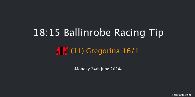 Ballinrobe  18:15 Handicap 10f Tue 28th May 2024