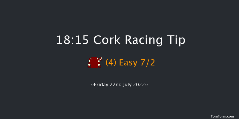 Cork 18:15 Maiden 5f Fri 8th Jul 2022