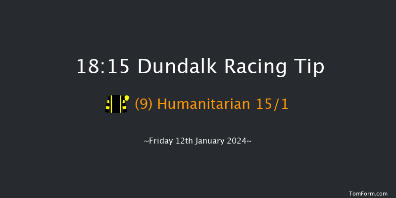 Dundalk 18:15 Handicap 8f Fri 22nd Dec 2023