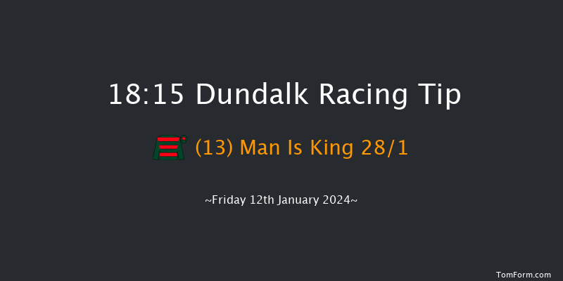 Dundalk 18:15 Handicap 8f Fri 22nd Dec 2023