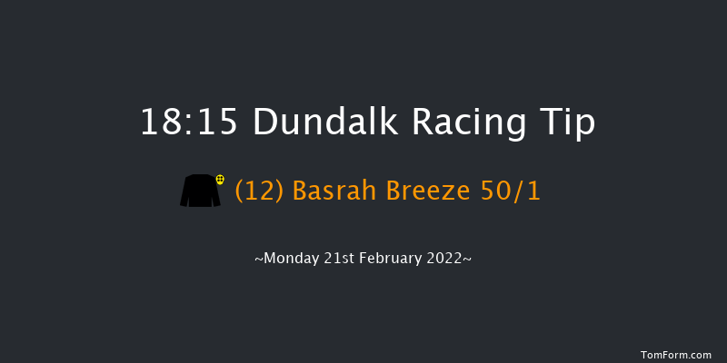 Dundalk 18:15 Handicap 8f Fri 18th Feb 2022