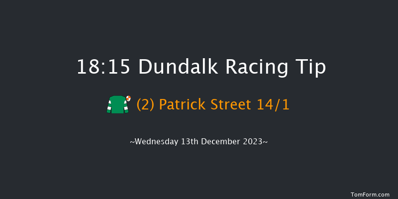 Dundalk 18:15 Handicap 11f Fri 8th Dec 2023