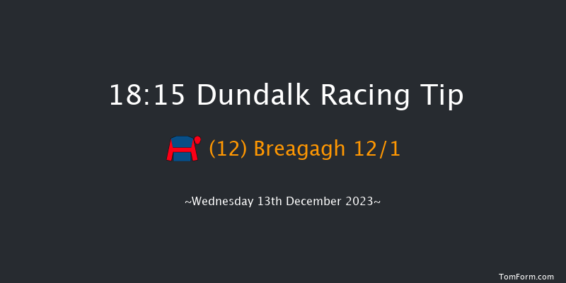 Dundalk 18:15 Handicap 11f Fri 8th Dec 2023