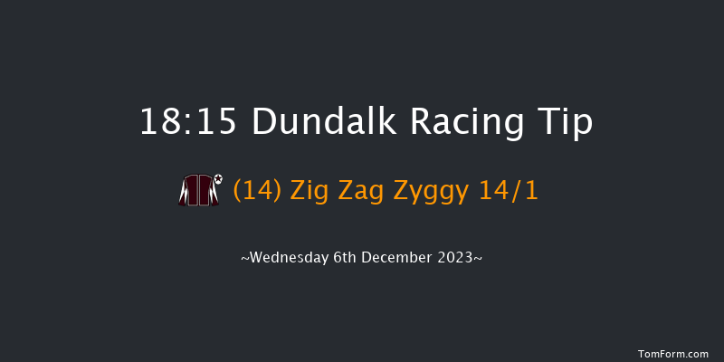 Dundalk 18:15 Handicap 6f Fri 1st Dec 2023