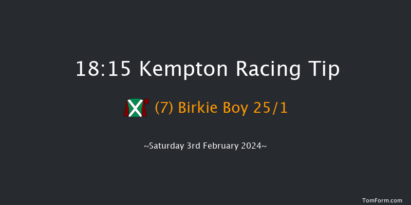 Kempton  18:15 Handicap (Class 6) 7f Wed 31st Jan 2024