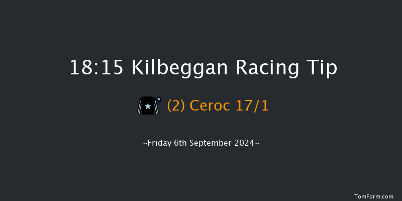 Kilbeggan  18:15 Maiden Chase 20f Wed 4th Sep 2024