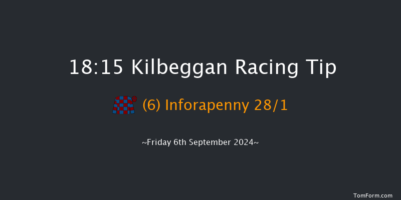 Kilbeggan  18:15 Maiden Chase 20f Wed 4th Sep 2024