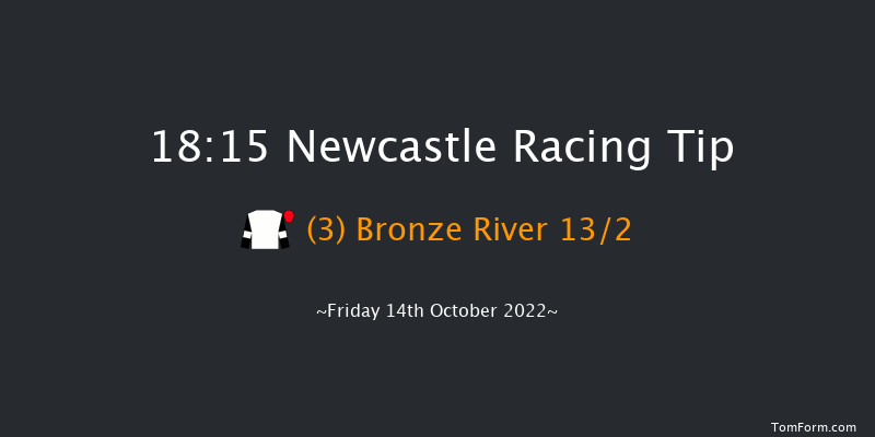 Newcastle 18:15 Handicap (Class 6) 8f Tue 11th Oct 2022