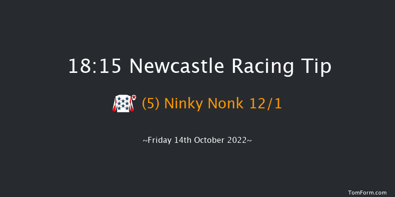 Newcastle 18:15 Handicap (Class 6) 8f Tue 11th Oct 2022