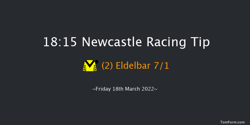 Newcastle 18:15 Handicap (Class 5) 6f Wed 16th Mar 2022