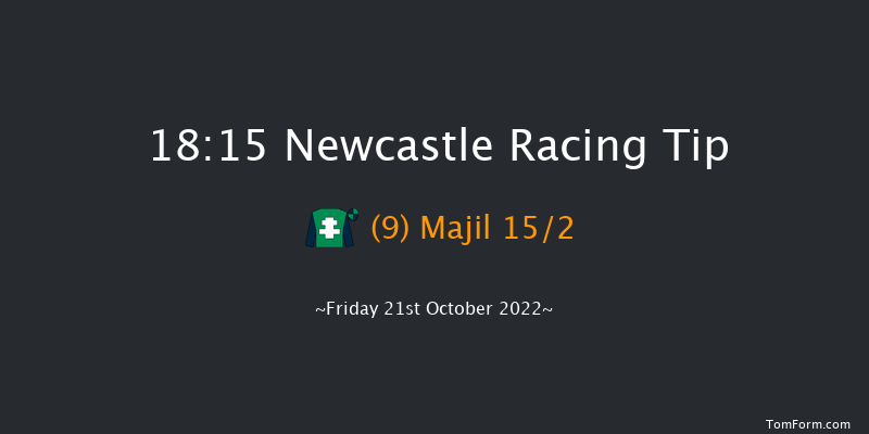 Newcastle 18:15 Handicap (Class 6) 5f Tue 18th Oct 2022