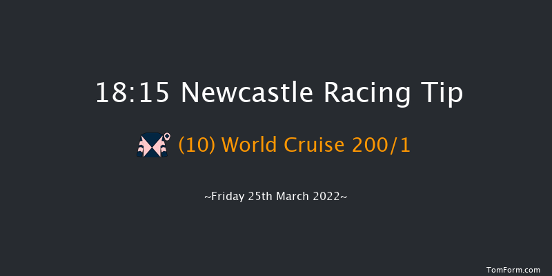 Newcastle 18:15 Stakes (Class 5) 8f Sat 19th Mar 2022