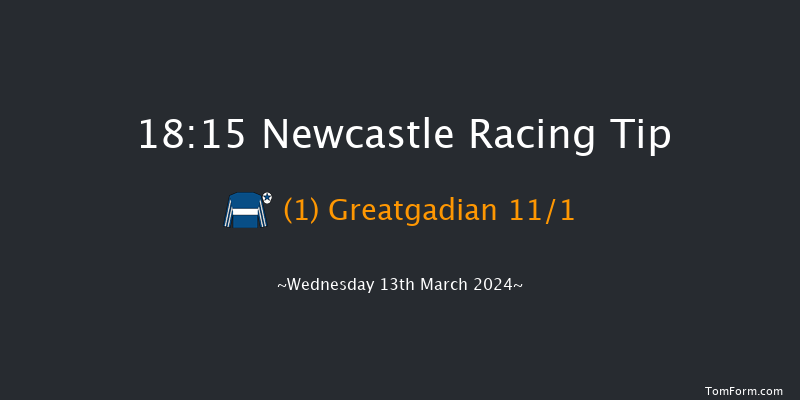 Newcastle  18:15 Handicap (Class 3) 8f Tue 12th Mar 2024