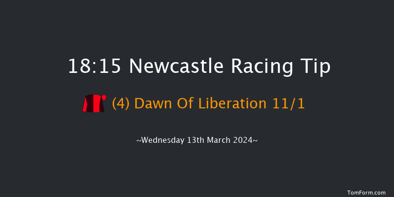 Newcastle  18:15 Handicap (Class 3) 8f Tue 12th Mar 2024