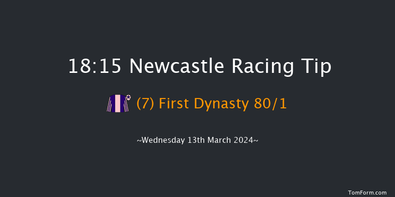 Newcastle  18:15 Handicap (Class 3) 8f Tue 12th Mar 2024