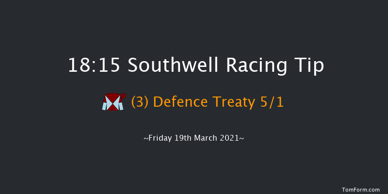 Bombardier 'March To Your Own Drum' Handicap Southwell 18:15 Handicap (Class 4) 8f Tue 16th Mar 2021