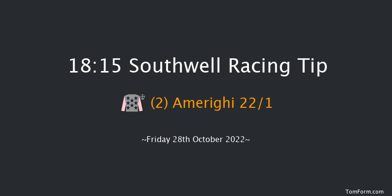 Southwell 18:15 Stakes (Class 5) 8f Thu 20th Oct 2022