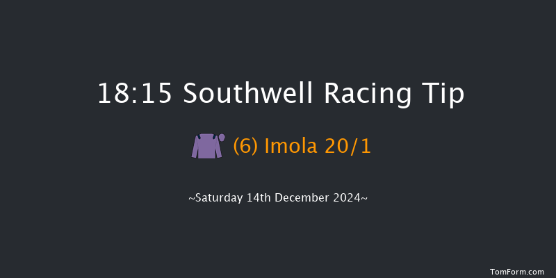 Southwell  18:15 Handicap (Class 6) 6f Fri 13th Dec 2024