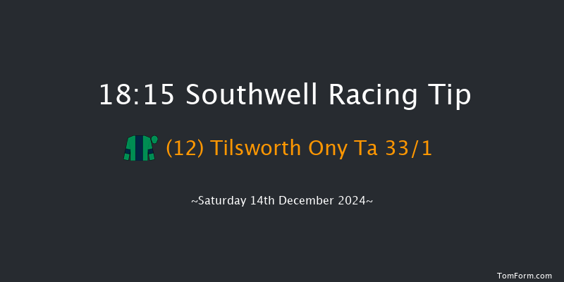 Southwell  18:15 Handicap (Class 6) 6f Fri 13th Dec 2024