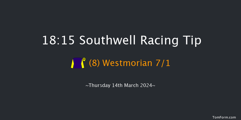 Southwell  18:15 Handicap (Class 5) 6f Tue 12th Mar 2024